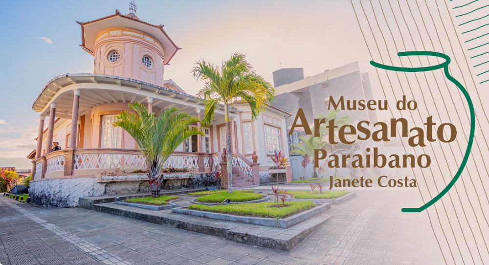 Museu do Artesanato Paraibano ganha tour virtual e segmento será divulgado para o mundo